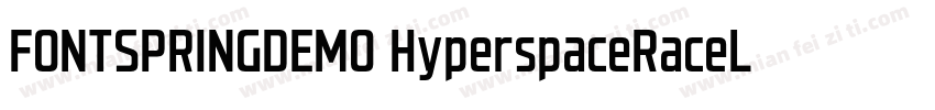 FONTSPRINGDEMO HyperspaceRaceLightB字体转换